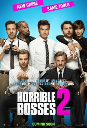 Horrible Bosses 2, Warner Brothers Horrible Bosses 2, Warner Brothers
