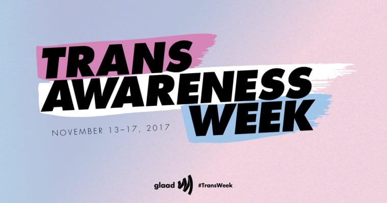 Trans Awareness Week 2017