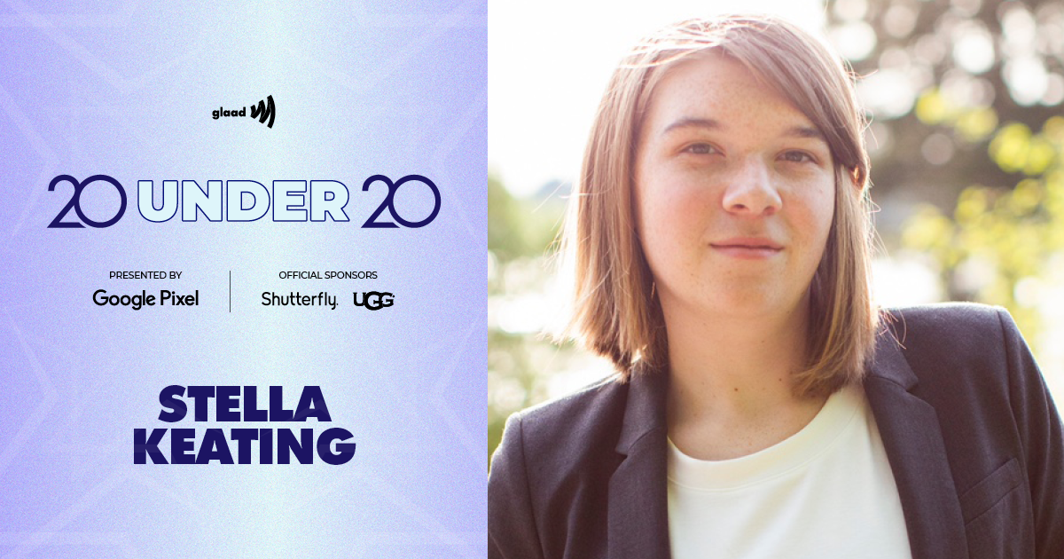 20-Under-20-Honoree-Stella-Keating-horizontal-c2a | GLAAD
