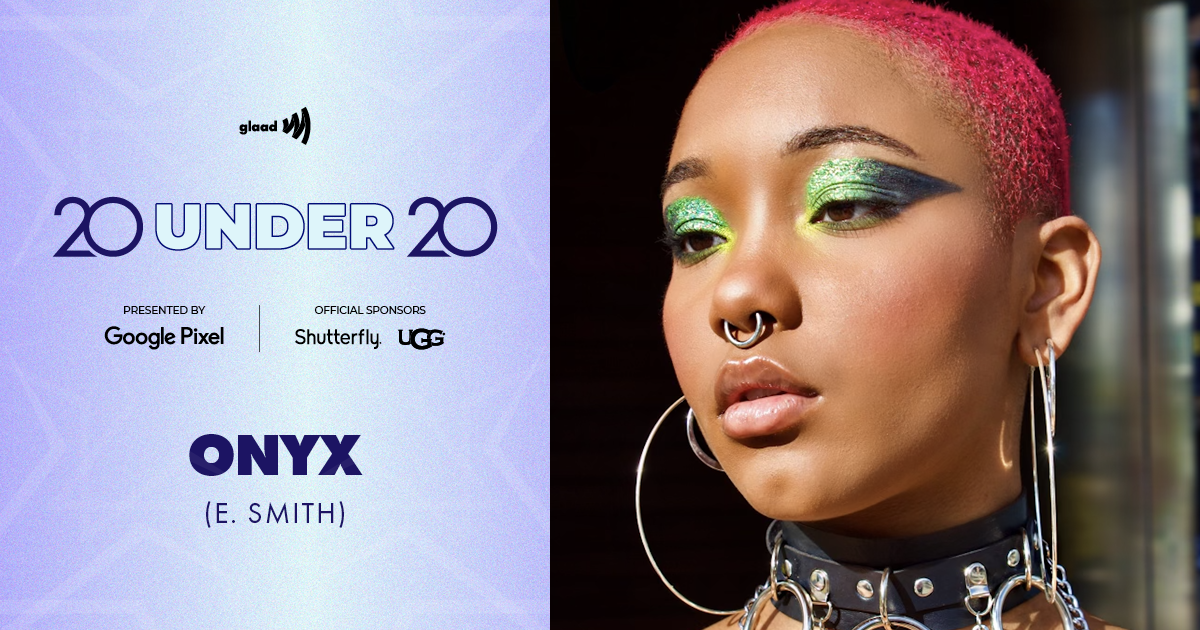 20-Under-20-Honoree-Onyx-horizontal-284 | GLAAD