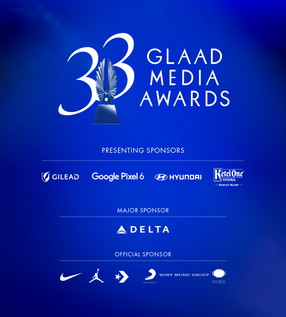 Thank you to our 33rd GLAAD Media Awards sponsors | GLAAD Thank you to our 33rd GLAAD Media Awards sponsors