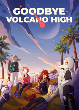 Goodbye Volcano High | GLAAD