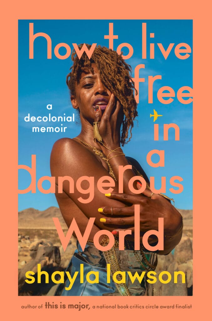 How To Live Free In a Dangerous World by Shayla Lawson - book cover