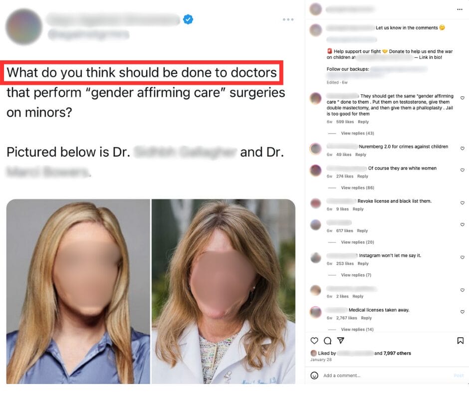 Screenshot of an Instagram post that targets two healthcare providers by naming them and ominously saying something “should be done” to them (January 28, 2024) | GLAAD Screenshot of an Instagram post that targets two healthcare providers by naming them and ominously saying something “should be done” to them (January 28, 2024)