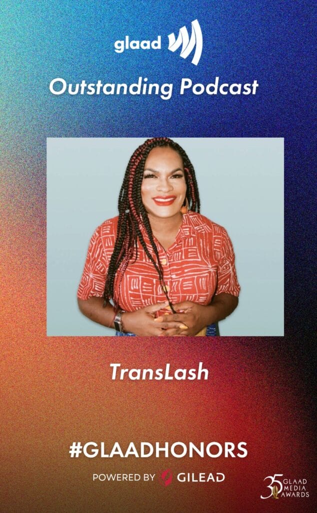 Screenshot 2024-03-21 at 50411 PM | GLAAD GLAAD Media Award Nominee - TransLash