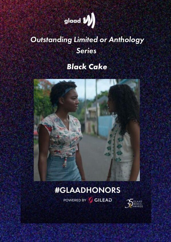 Screenshot 2024-03-21 at 124236 PM | GLAAD GLAAD Media Award Nominee - Black Cake