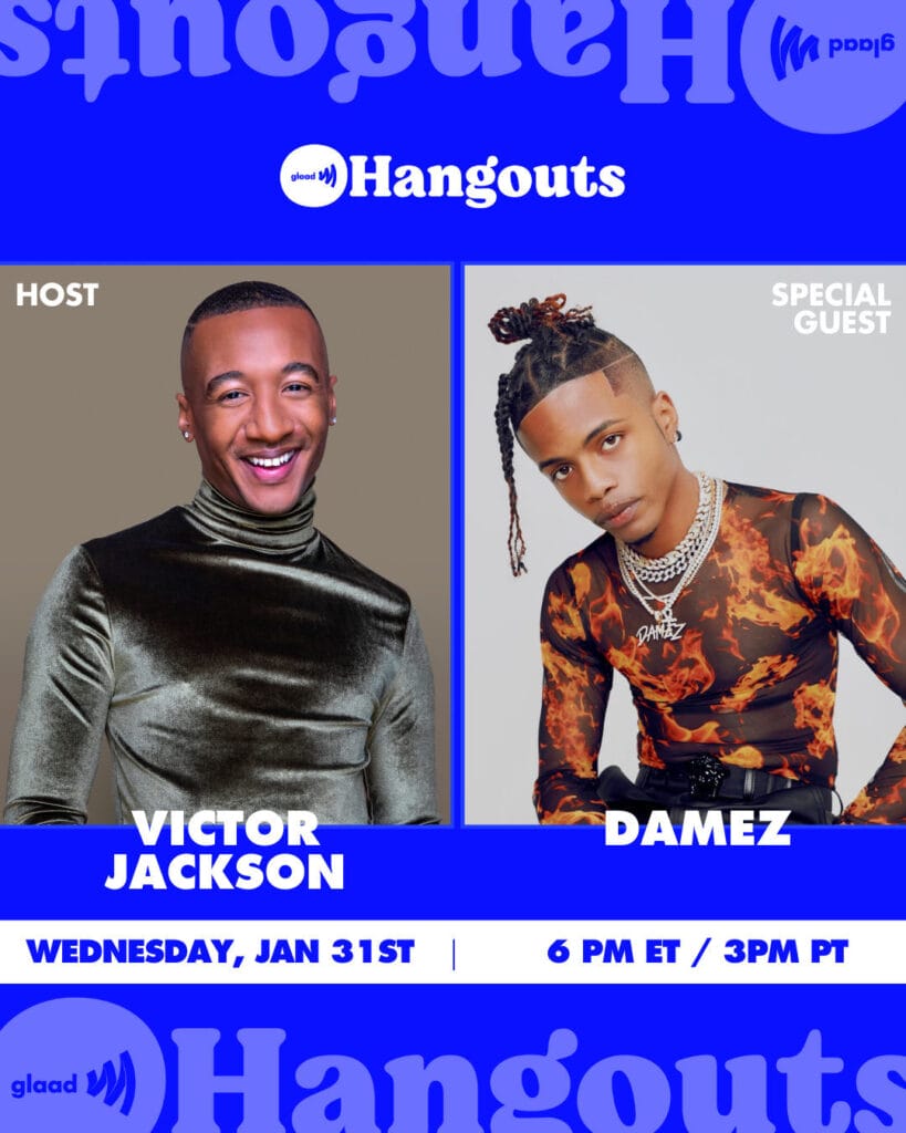 Hangouts Victor Jackson and Damez | GLAAD Hangouts Victor Jackson and Damez