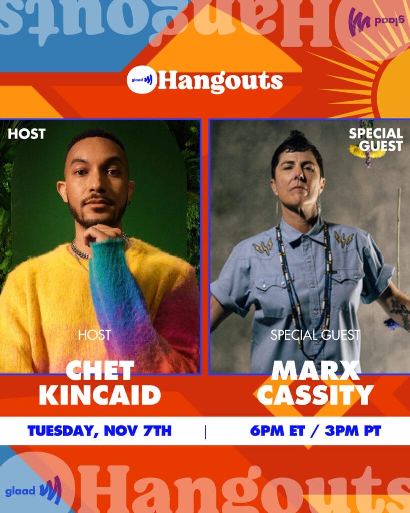Hangouts Chet Kincaid and Marx Cassity | GLAAD Hangouts Chet Kincaid and Marx Cassity