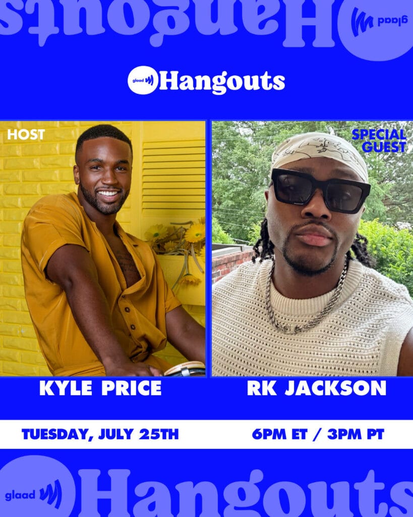Hangouts Kyle Price and RK Jackson | GLAAD Hangouts Kyle Price and RK Jackson