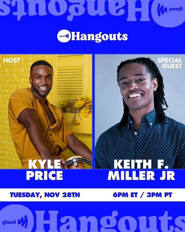 Hangouts Kyle Price and Keith F. Miller Jr | GLAAD Hangouts Kyle Price and Keith F. Miller Jr