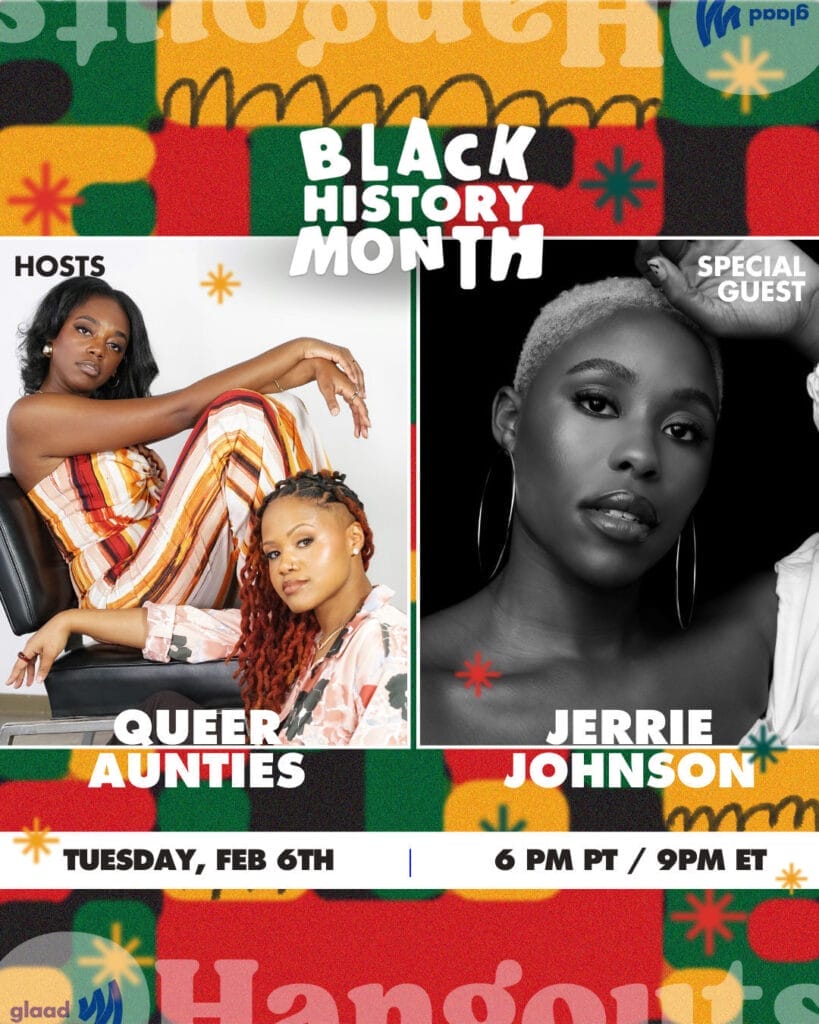 GLAAD Hangouts Queer Aunties and Jerrie Johnson | GLAAD GLAAD Hangouts Queer Aunties and Jerrie Johnson