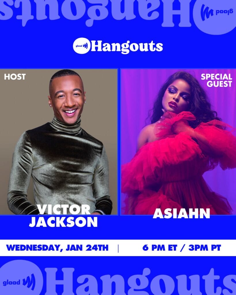 Victor Jackson and Asiahn on GLAAD Hangouts | GLAAD Victor Jackson and Asiahn on GLAAD Hangouts