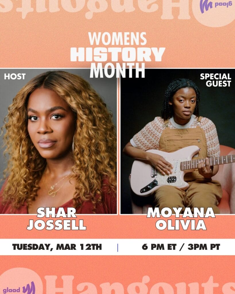 Shar Jossell and Moyana Olivia on GLAAD Hangouts | GLAAD Shar Jossell and Moyana Olivia on GLAAD Hangouts