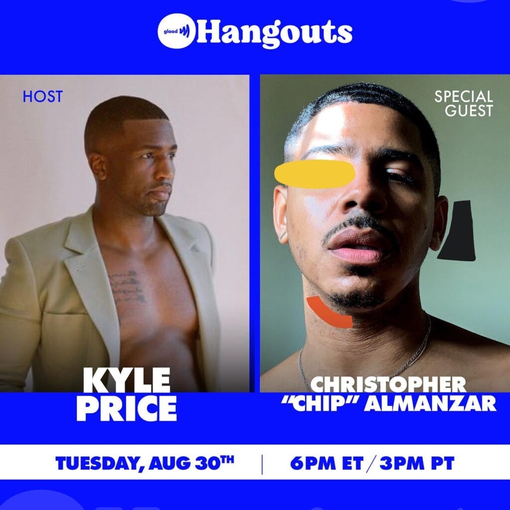 GLAAD Hangouts with Kyle Price and Christopher "Chip" Almanzar | GLAAD GLAAD Hangouts with Kyle Price and Christopher "Chip" Almanzar