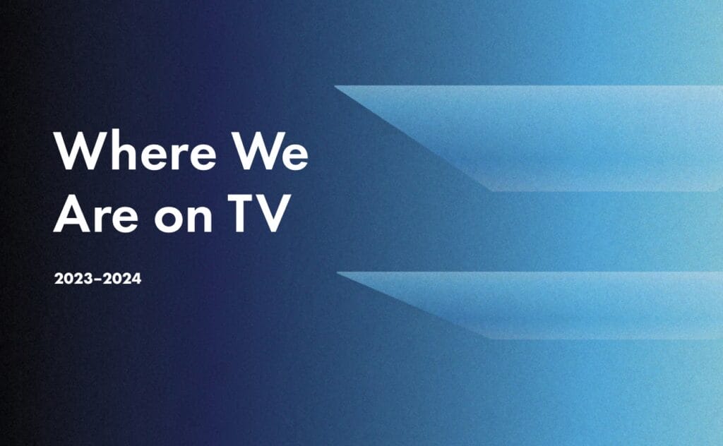 Where We Are on TV 2023-2024