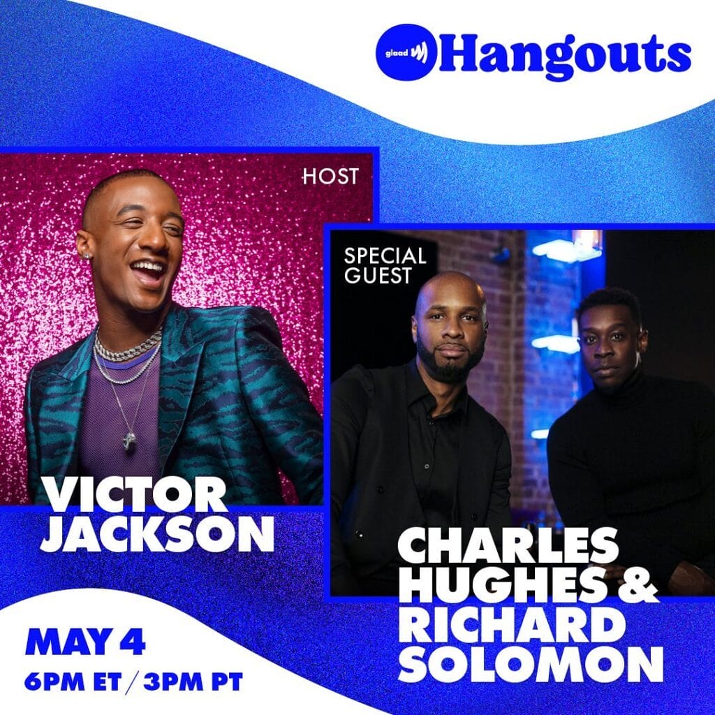 GLAAD Hangouts with Victor Jackson, Charles Hughes and Richard Solomon | GLAAD GLAAD Hangouts with Victor Jackson, Charles Hughes and Richard Solomon