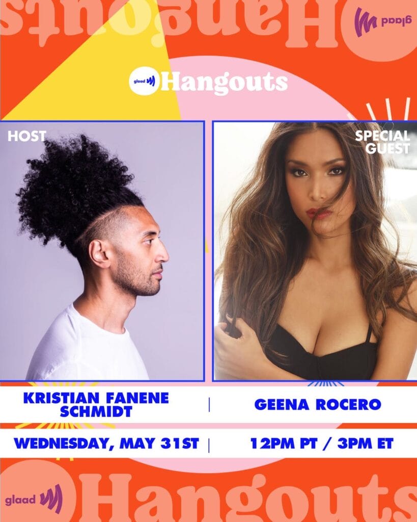 GLAAD Hangouts with Kristian Fanene Schmidt and Geena Rocero | GLAAD GLAAD Hangouts with Kristian Fanene Schmidt and Geena Rocero