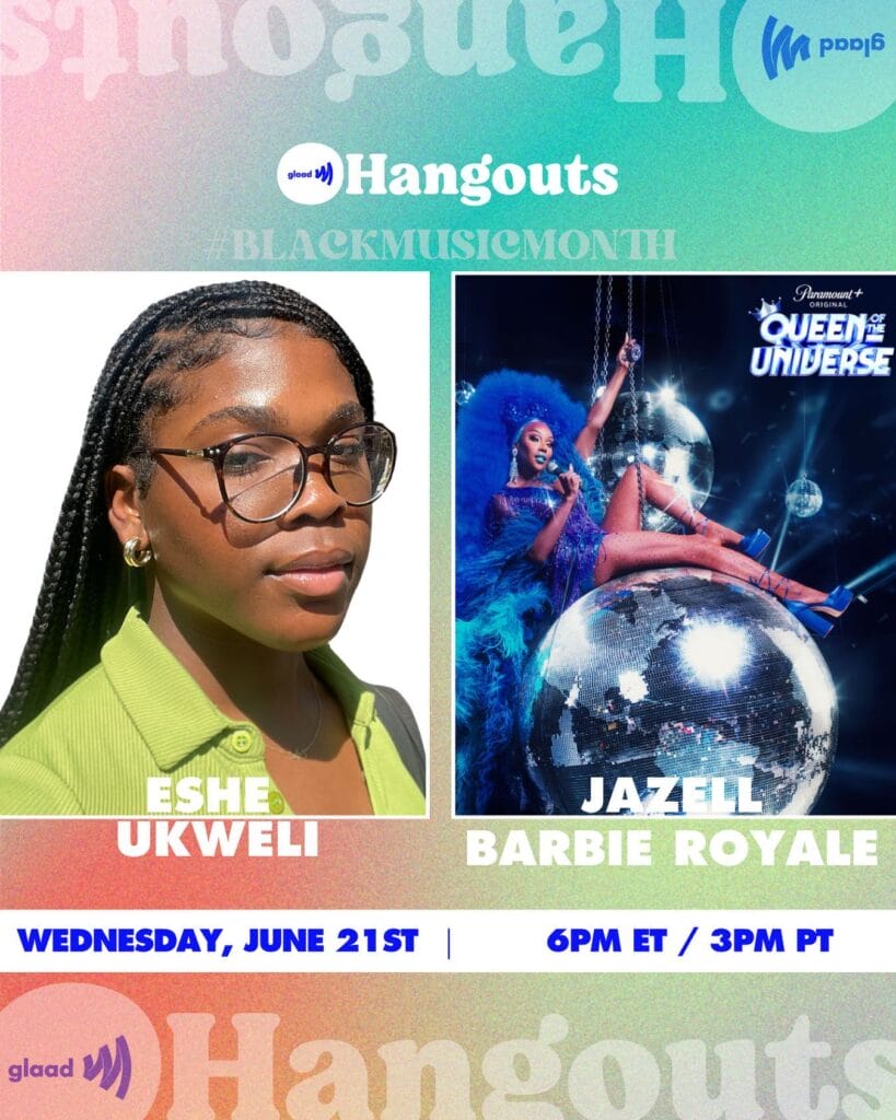 GLAAD Hangouts with Eshe Ukweli and Jazell Barbie Royale | GLAAD GLAAD Hangouts with Eshe Ukweli and Jazell Barbie Royale
