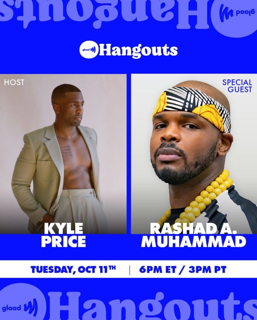 GLAAD Hangouts with Kyle Price and Rashad A. Muhammad | GLAAD GLAAD Hangouts with Kyle Price and Rashad A. Muhammad