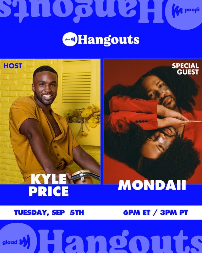 GLAAD Hangouts with Kyle Price and Mondaii | GLAAD Hangouts with Kyle Price and Mondaii