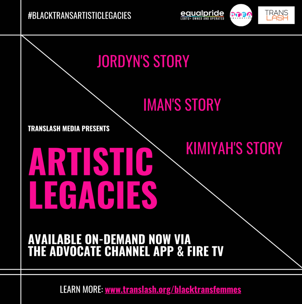 "Artistic Legacies" x TransLash Media