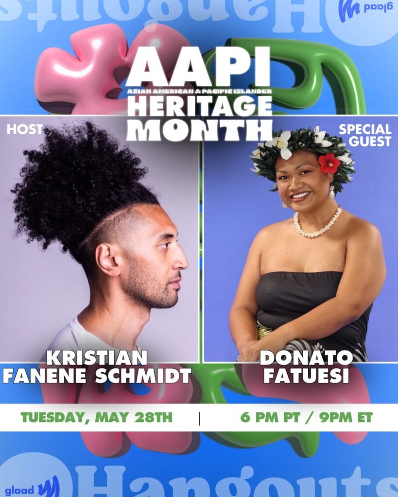 GLAAD Hangouts with Kristian Fanene Schmidt and Donato Fatuesi | GLAAD GLAAD Hangouts with Kristian Fanene Schmidt and Donato Fatuesi