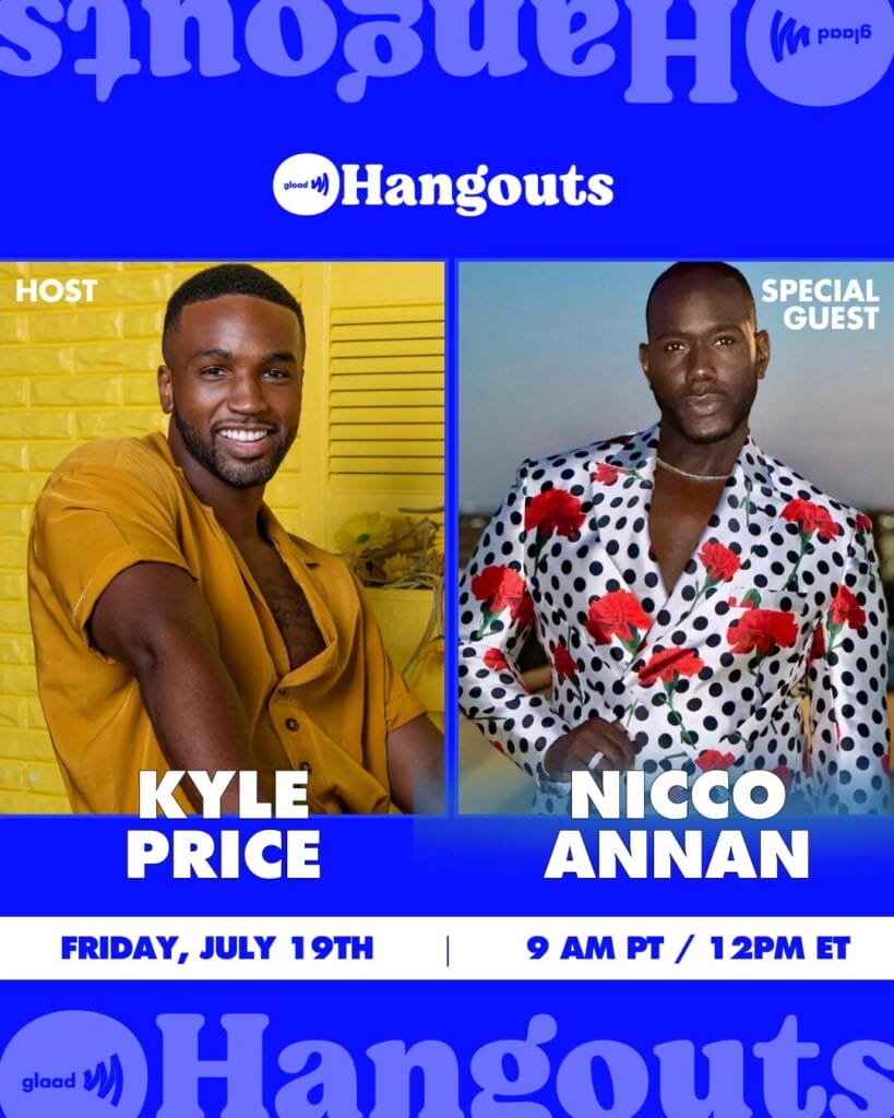 GLAAD Hangout with Kyle Price and Nicco Annan | GLAAD GLAAD Hangout with Kyle Price and Nicco Annan