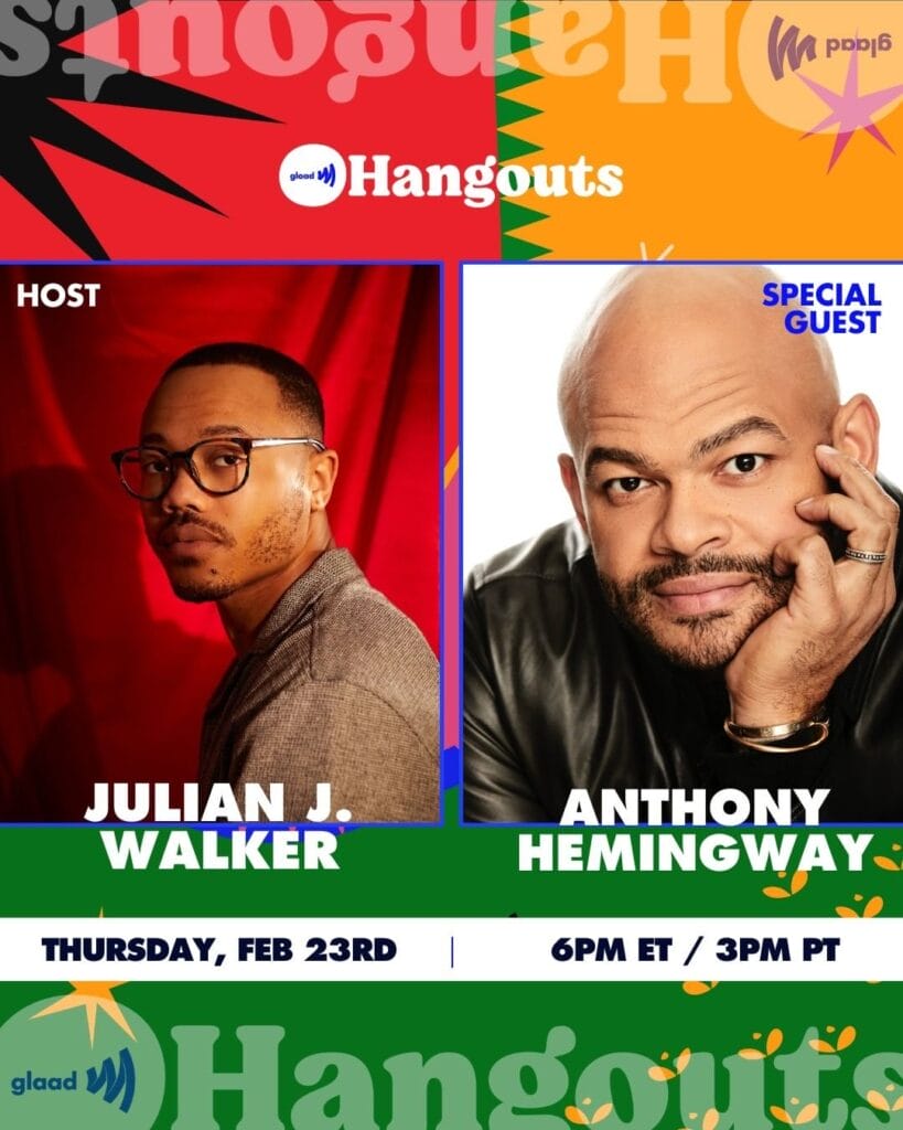 GLAAD Hangout with Julian Walker and Anthony Hemingway | GLAAD GLAAD Hangout with Julian Walker and Anthony Hemingway