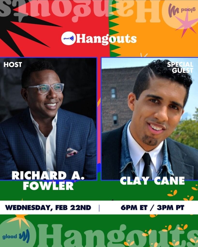 GLADD Hangout with Richard Fowler and Clay Cane | GLAAD GLADD Hangout with Richard Fowler and Clay Cane