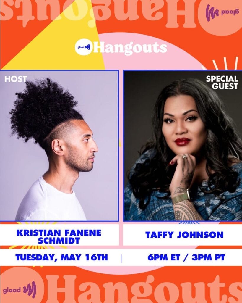 GLAAD Hangout with Kristain Fanene Schmidt and Taffy Johnson | GLAAD GLAAD Hangout with Kristain Fanene Schmidt and Taffy Johnson