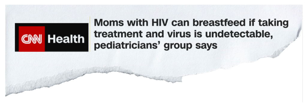 CNN Health - Moms with HIV can breastfeed if taking treatment and virus is undetectable, pediatricians' group says | GLAAD CNN Health - Moms with HIV can breastfeed if taking treatment and virus is undetectable, pediatricians' group says