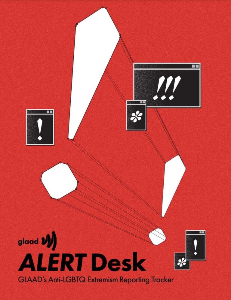 2024 GLAAD ALERT Desk Report | GLAAD