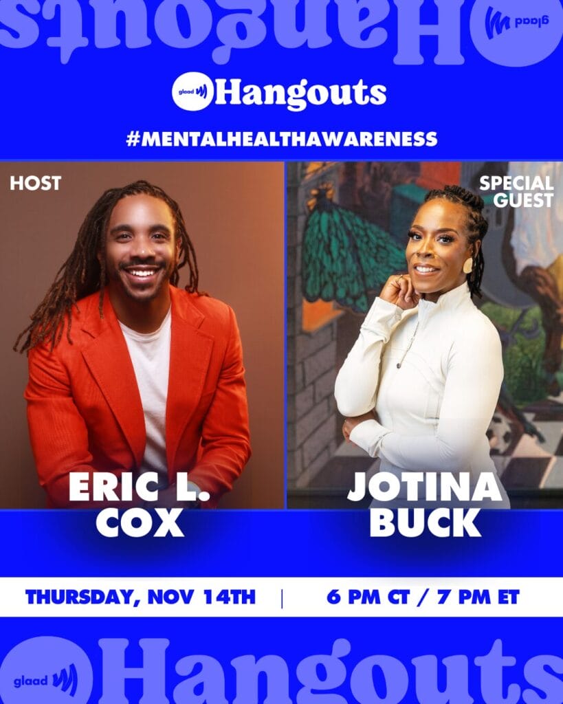 GLAAD Hangout with Eric Cox and Jotina Buck | GLAAD GLAAD Hangout with Eric L. Cox and Jotina Buck