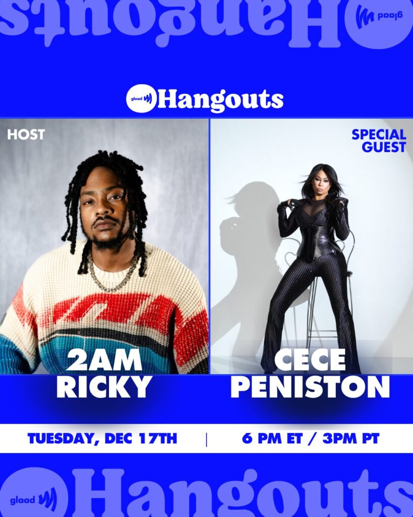 GLAAD Hangouts with 2AM Ricky and CeCe Peniston | GLAAD GLAAD Hangouts with 2AM Ricky and CeCe Peniston