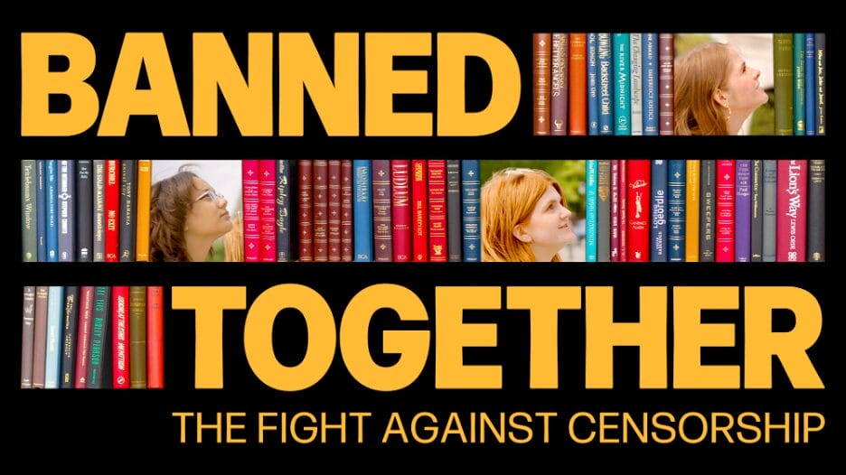 Banned Together - The Fight Against Censorship