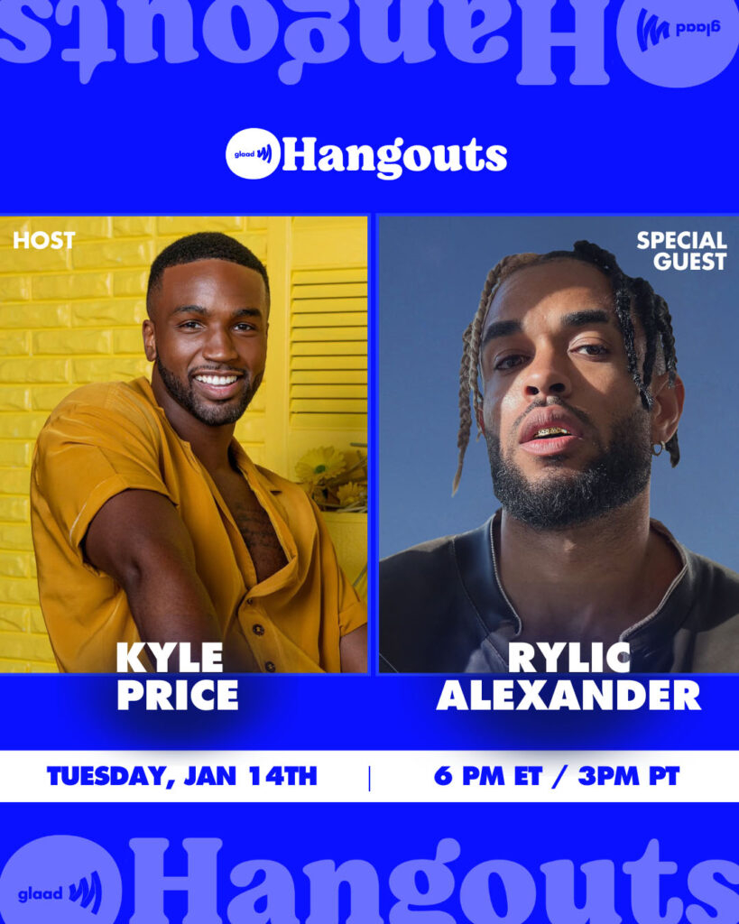 GLAAD Hangouts with Kyle Price and Rylic Alexander | GLAAD GLAAD Hangout with Kyle Price and Rylic Alexander