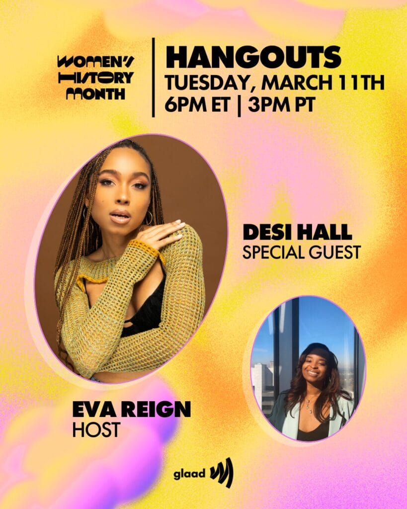 GLAAD Hangouts with Eva Reign and Desi Hall | GLAAD GLAAD Hangouts with Eva Reign and Desi Hall