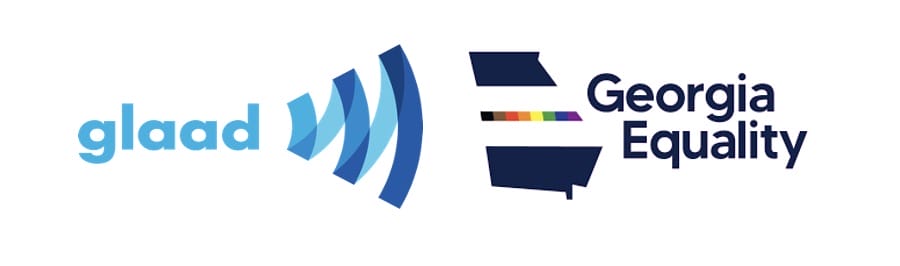 GLAAD and Georgia Equality | GLAAD GLAAD and Georgia Equality