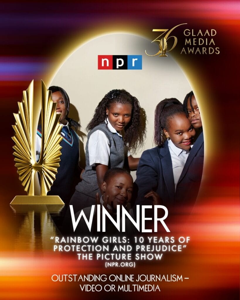 36th GLAAD Media Awards Winner NPR won Outstanding Online Journalism - Rainbow Girls | GLAAD 36th GLAAD Media Awards Winner NPR won Outstanding Online Journalism - Rainbow Girls