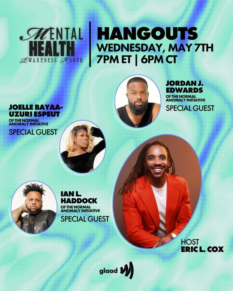 GLAAD Hangout with Eric L. Cox, Ian L. Haddock, Joelle Bayaa-Uzuri Espeut and Jordan J. Edwards May 7, 2025 | GLAAD GLAAD Hangout with Eric L. Cox, Ian L. Haddock, Joelle Bayaa-Uzuri Espeut and Jordan J. Edwards May 7, 2025