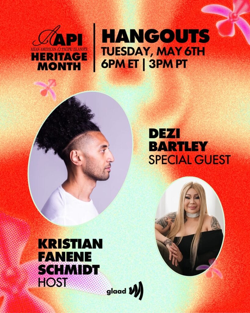 GLAAD Hangout with Kristian Fanene Schmidt and Dezi Bartley May 6, 2025 | GLAAD GLAAD Hangout with Kristian Fanene Schmidt and Dezi Bartley May 6, 2025