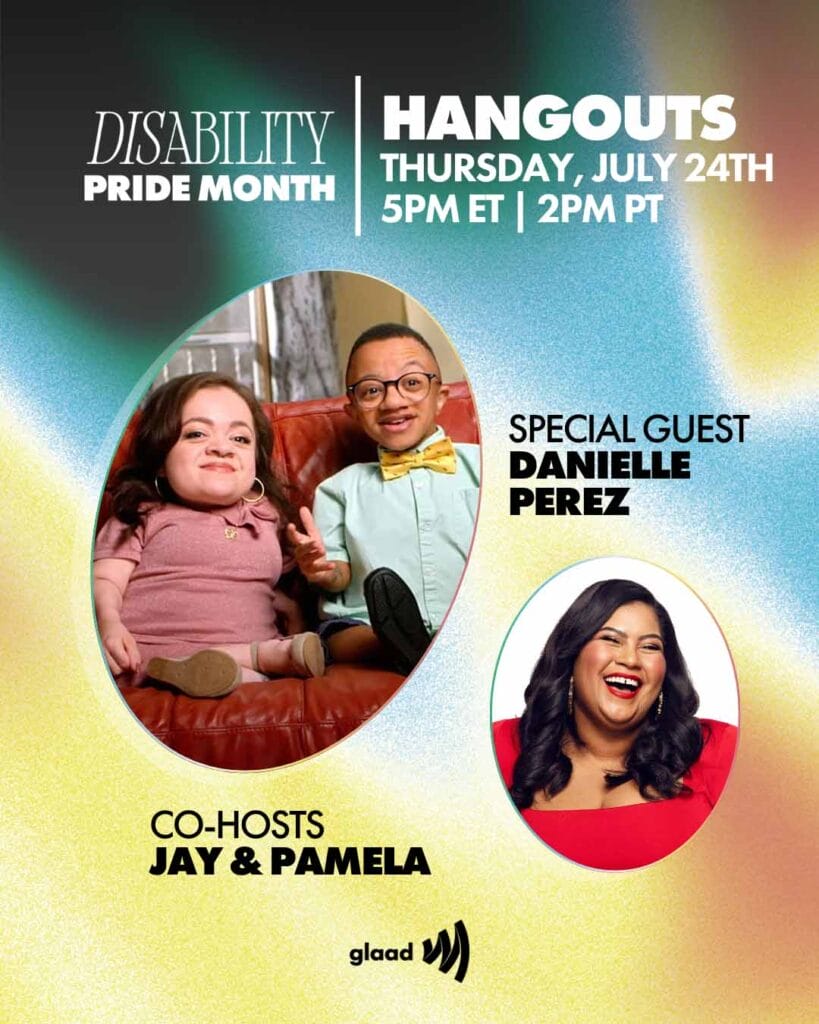 GLAAD Hangouts with Jay Manuel, Pamela Chavez and Danielle Perez, Thursday, July 24, 2025 | GLAAD GLAAD Hangouts with Jay Manuel, Pamela Chavez and Danielle Perez, Thursday, July 24, 2025
