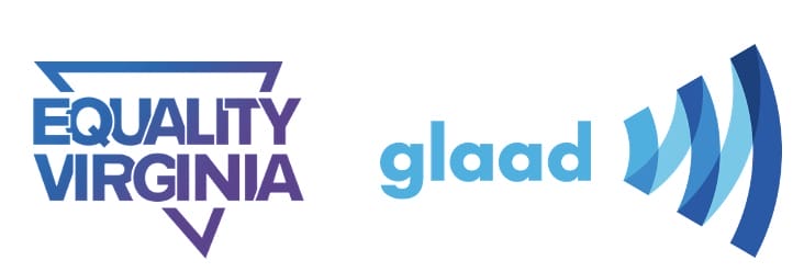 Equality Virginia and GLAAD Equality Virginia and GLAAD