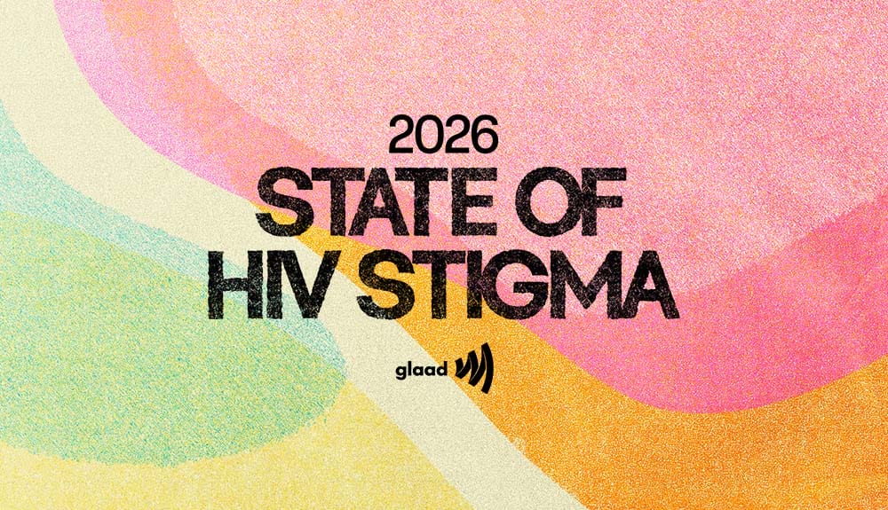 "2026 State of HIV Stigma" report cover with a colorful abstract background and the GLAAD logo